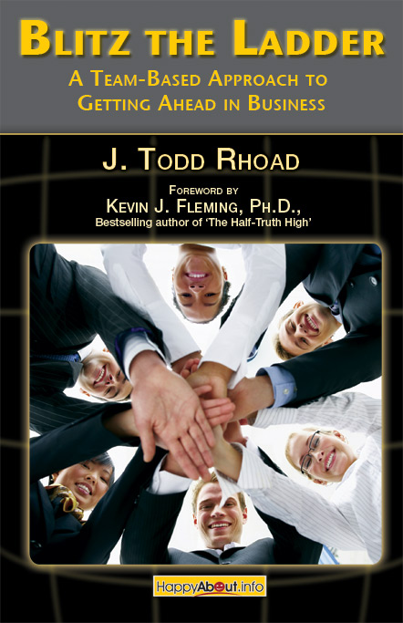Title details for Blitz the Ladder: A team-based approach to getting ahead in business by Todd Rhoad - Available